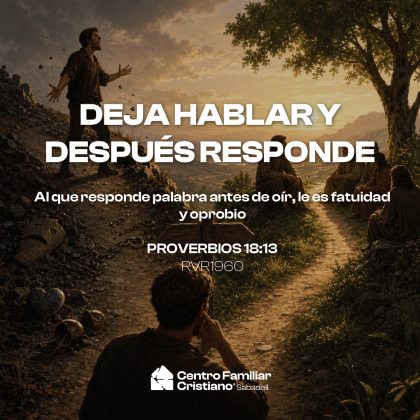 DEJA HABLAR Y DESPUÉS RESPONDE